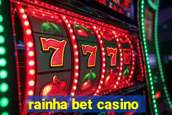 rainha bet casino